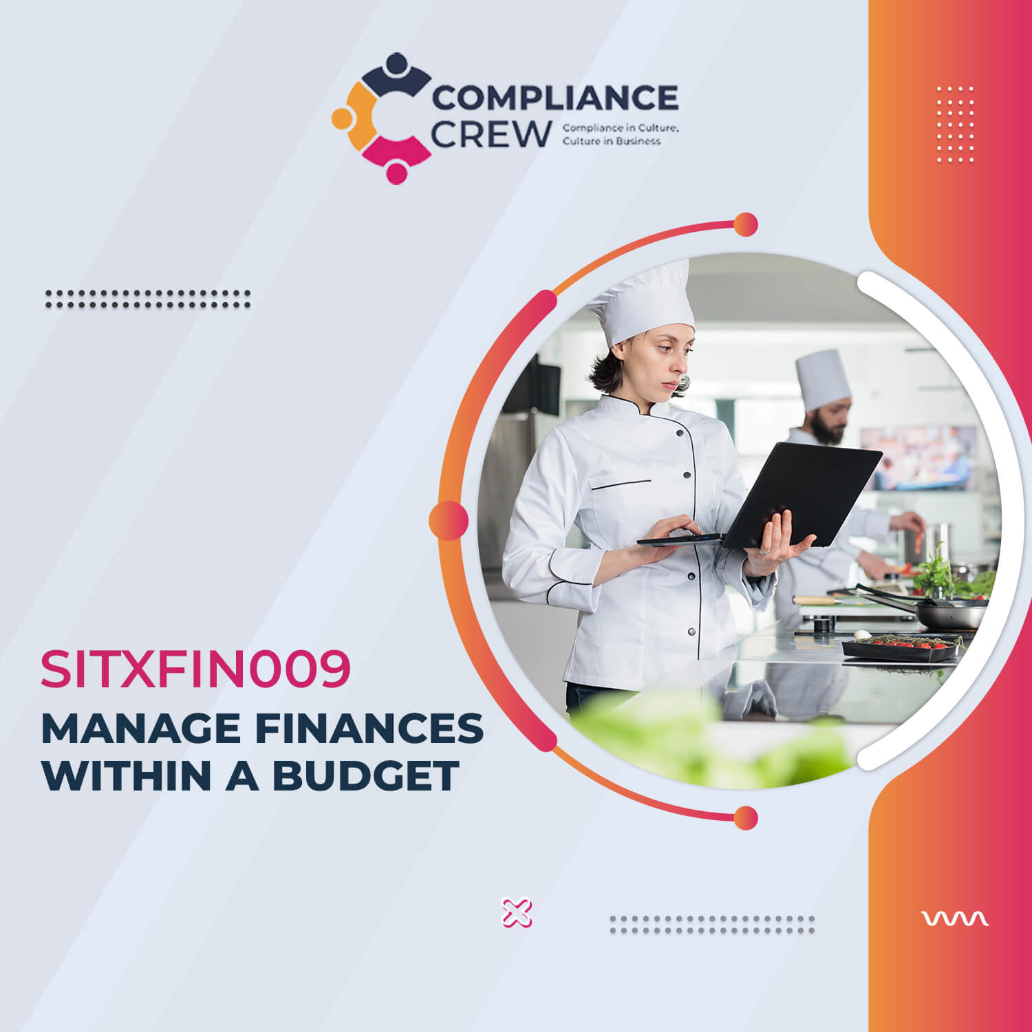 SITXFIN009 Manage Finances Within A Budget - Compliance Crew