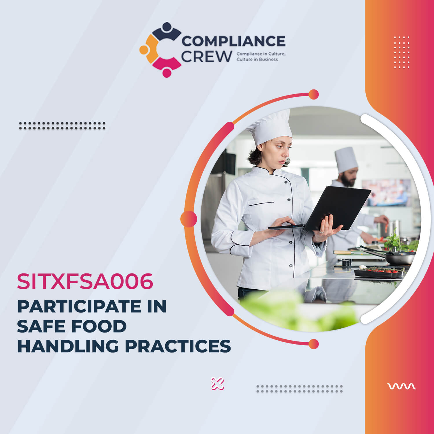 SITXFSA006 Participate in safe food handling practices - Compliance Crew
